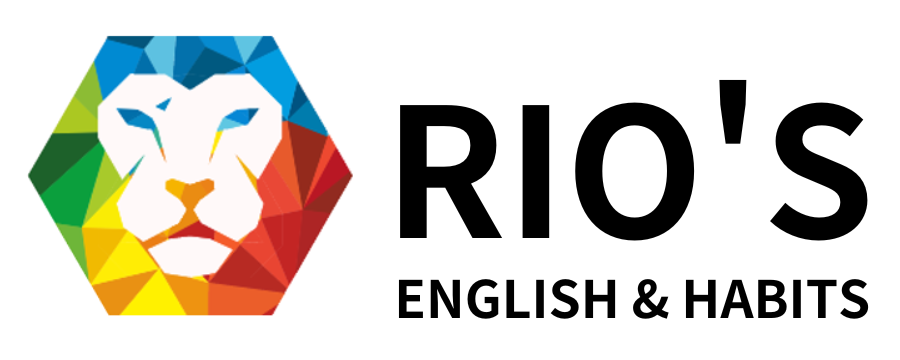 RIO'S ENGLISH & HABITS
